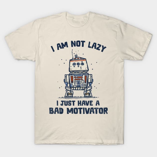 I Have a Bad Motivator T-Shirt by kg07_shirts